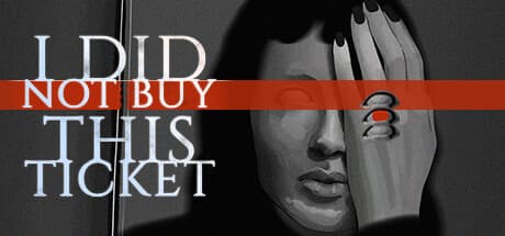 I Did Not Buy This Ticket:超現実的な心理的恐怖の旅