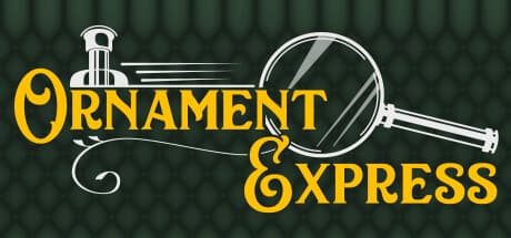 Ornament Express: A 1900s VR Detective Puzzle Adventure
