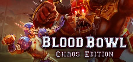 Blood Bowl: Chaos Edition (Classic) – 混沌のファンタジースポーツ戦略