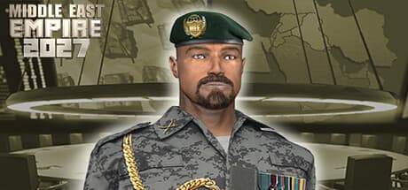 Middle East Empire 2027：国家を至高へと導け