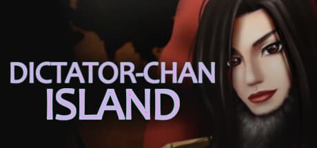 Dictator-chan island — 予期せぬ任務に立ち向かうアクションアドベンチャー