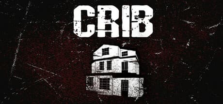 Crib: Unravel Milton's Dark Past in This First-Person Horror Mystery