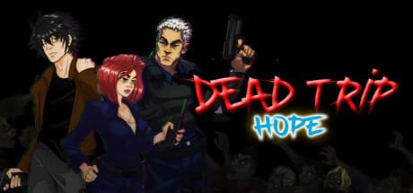 Dead Trip: Hope:ピクセル地獄のゾンビ黙示録を生き延びろ