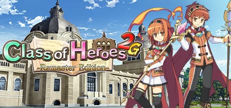 Class of Heroes 2G: Remaster Edition - 迷宮を極めし者たちへ