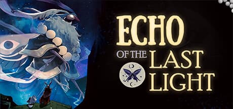 Echo of the Last Light：Fat Bear Society開発のアクションアドベンチャー・3Dプラットフォームタイトル