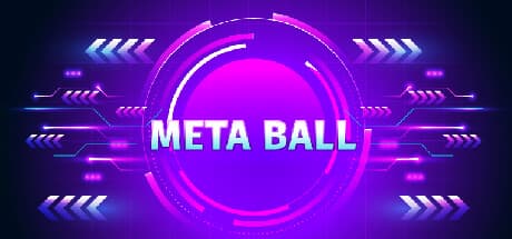 Meta Ball：シンプル操作で爽快！3Dプラットフォーマーアドベンチャー