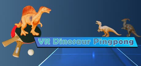 VR恐竜ピンポン：巨大恐竜と楽しむ卓球体験