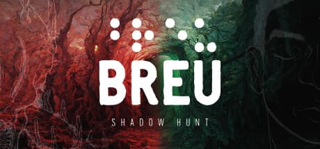 BREU: Shadow Hunt - Unravel a Mysterious Disappearance in This Thrilling Adventure