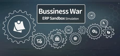 Business War: ERP Sandbox Simulation — リアルな経営シミュレーションで企業を成長させよう