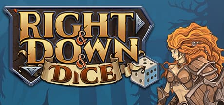 Right and Down and Dice：サイコロで進むローグライクデッキ構築
