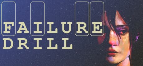 Failure Drill: A Story-Driven Psychological Horror Adventure