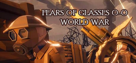 Fears of Glasses o-o World War: Survive the Battlefield by Managing Your Gaze