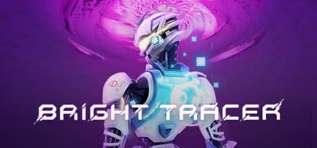 BRIGHT TRACER: 光速で駆け抜けるサイバー空間ランニングアクション