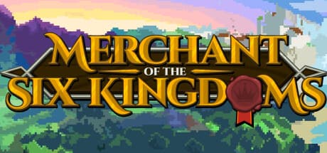 Merchant of the Six Kingdoms：中世の交易と経済を極める