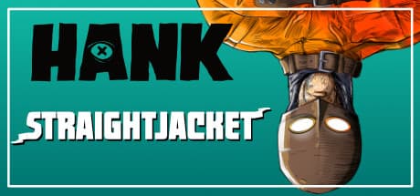 Hank: Straightjacket – Escape the Unraveler's Time Trap