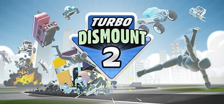 Turbo Dismount® 2：予測不能なクラッシュが笑いを誘う物理演算サンドボックス
