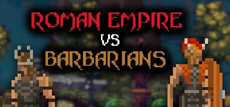 Roman Empire vs. Barbarians：ローマ帝国防衛戦略