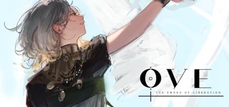 OVE : The Sword of Liberation — Elia's Journey of Fate