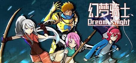 幻梦骑士 Playtest — Explore a Mysterious Dream World
