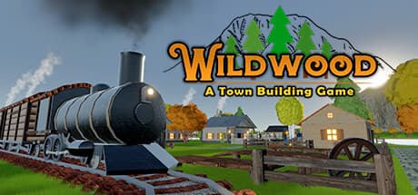 Wildwood: A Town Building Game - Expand Your Settlement