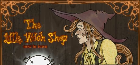 The Little Witch Shop: New in Town - Brew Potions, Build Your Business