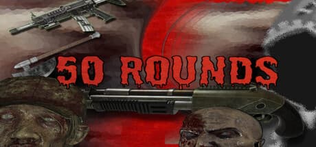 50 Rounds：ゾンビとボスを倒し50ラウンドを生き延びろ