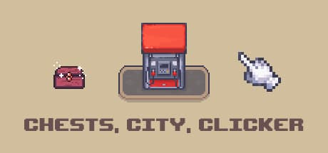 Chests, City, Clicker:クリックで都市を築き、宝箱を開けよう