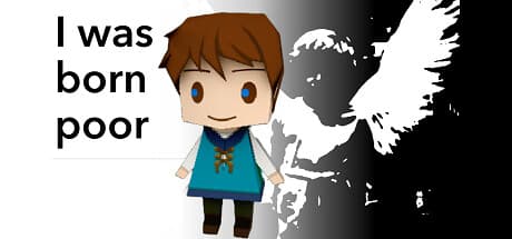 I Was Born Poor: A Short RPG Adventure