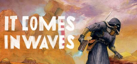 It Comes In Waves: Survive a Barren Desert Planet