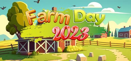 Farm Day 2023：あなたの村を大都市に発展させよう