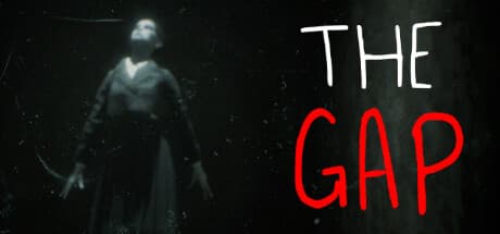 The Gap: A Father's Search in a Haunted House