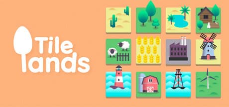Tile Lands: ミニマリストな街づくり戦略