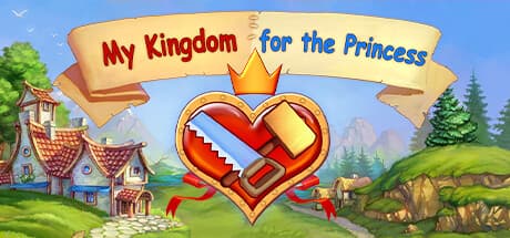 My Kingdom for the Princess: 荒廃した王国を再建し、姫を救い出せ!