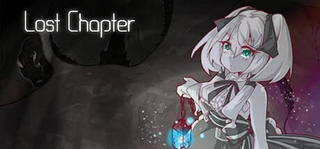 Lost Chapter — 闇の中の少女を導く物語