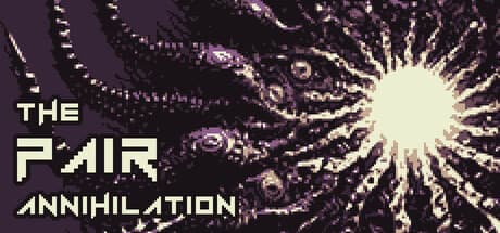 The Pair Annihilation:宇宙の深淵を舞台にしたローグライク戦略RPG