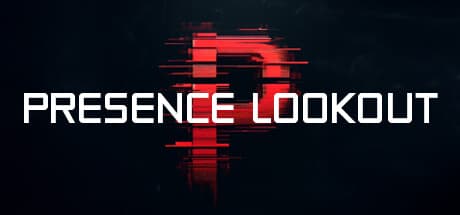 Presence Lookout — Survive the Surveillance Shift