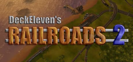 DeckEleven's Railroads 2：究極の鉄道網を築き上げよう
