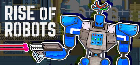 Rise of Robots: 弾幕ローグライクシューター