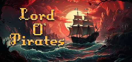 Lord O' Pirates:海賊船を駆るアクションローグライト