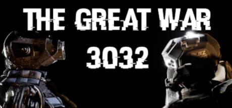 The Great War 3032: チームで戦う未来のFPS