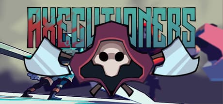 Axecutioners: Battle for Supremacy in a Kingdom of Boredom