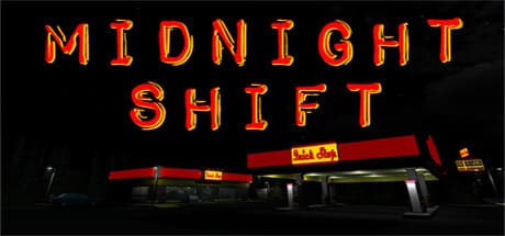 Midnight Shift: Gas Station Survival Horror
