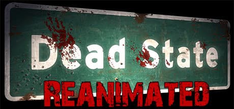 Dead State: Reanimated - アンデッドの黙示録を生き延びろ