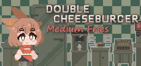 Double Cheeseburger, Medium Fries: Flip, Fry, and Serve!