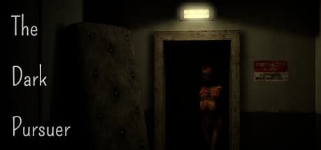The Dark Pursuer：影に潜む恐怖から生き延びる、緊迫のホラー体験