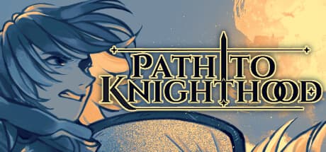 Path to Knighthood：ダークファンタジー世界で伝説を築く
