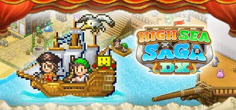 High Sea Saga DX — 海賊の冒険へ乗り出そう