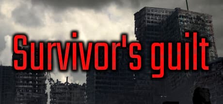 Survivor's Guilt：大地震でエレベーターに閉じ込められたあなたへ