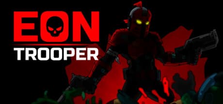 EON Trooper: Twin-Stick Galactic Warfare