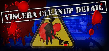 Viscera Cleanup Detail — The Ultimate Post-Apocalypse Janitor Simulator